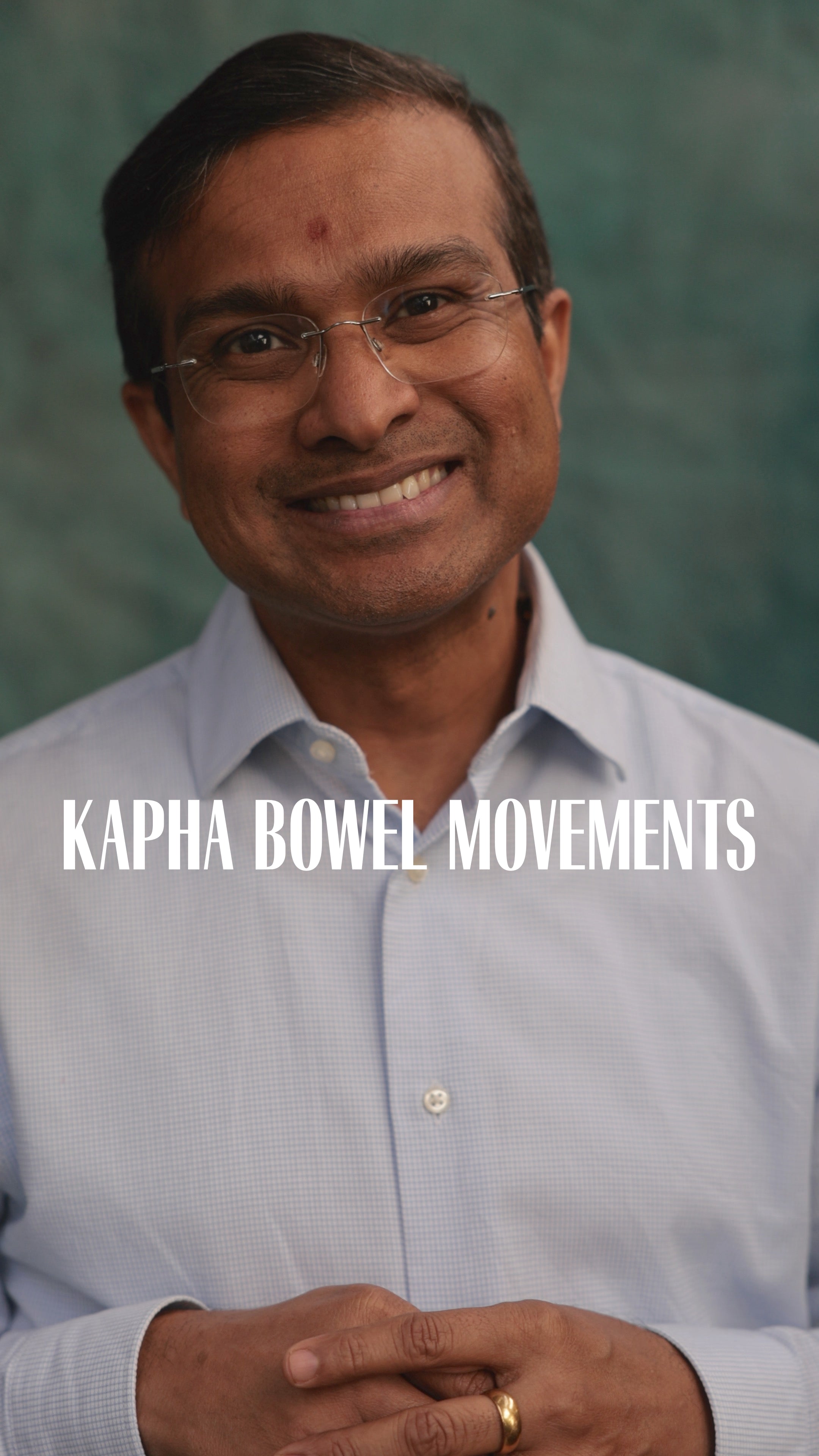 Kapha and Bowel Movements