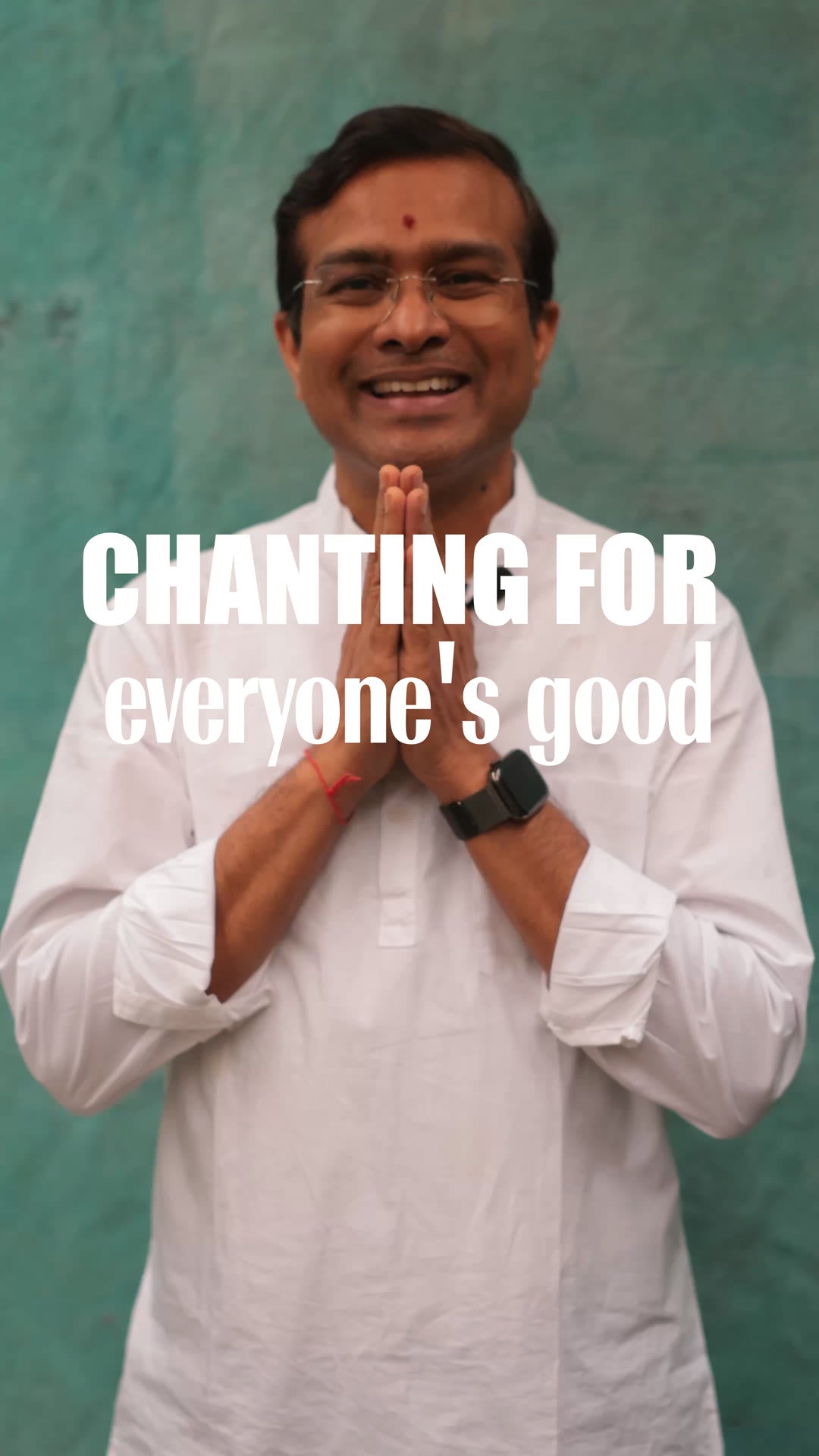 Chanting for everyone's good