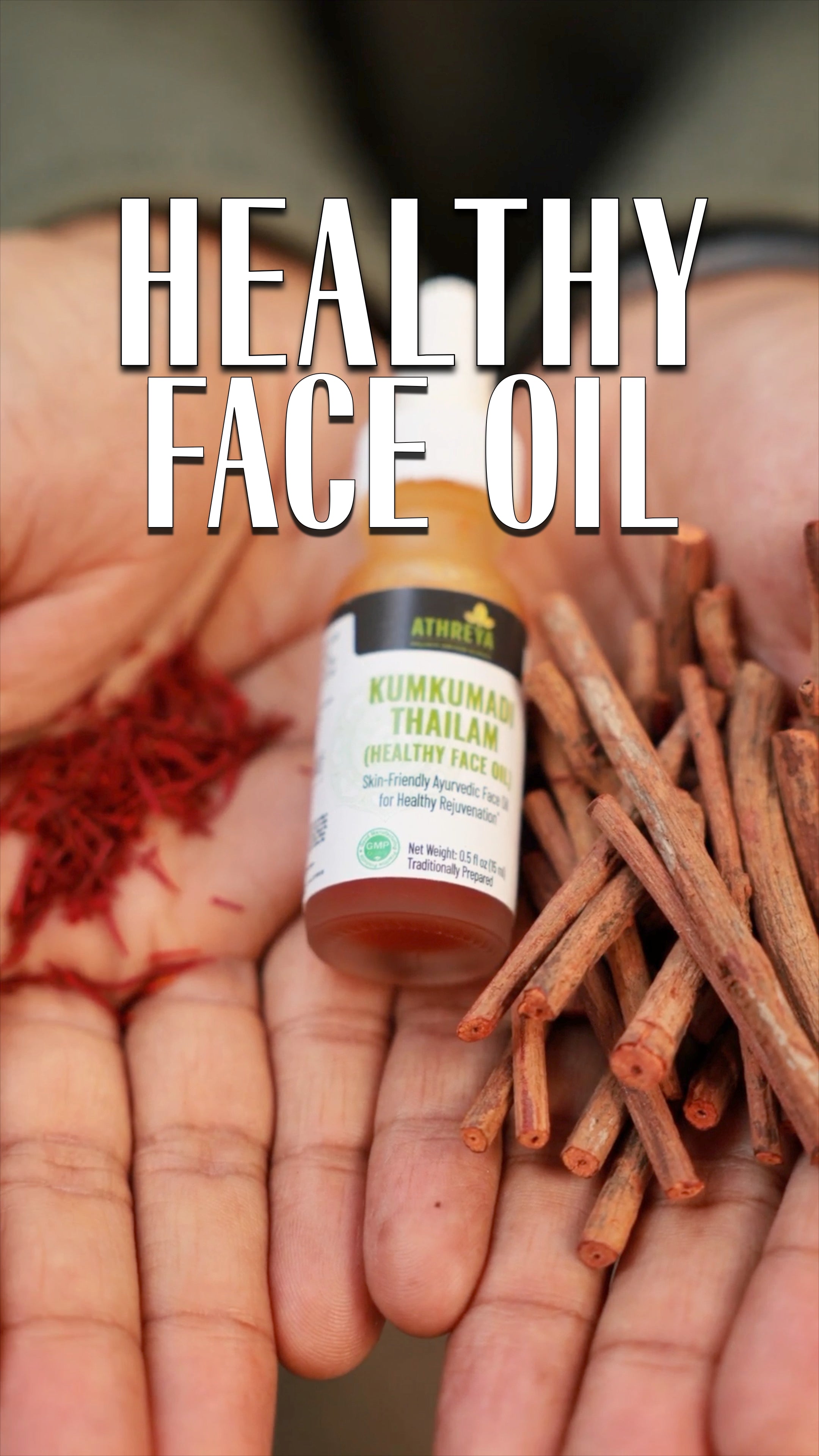 Healthy Face Oil (Kumkumadi Thailam) Ancient Saffron Oil for Radiant, Balanced Skin
